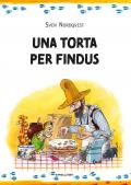 Una torta per Findus. Ediz. illustrata