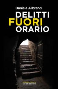 Delitti fuori orario