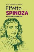 Effetto Spinoza. Avventure filosofiche