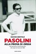 Pasolini alla prova di «Orgia». Dal laboratorio drammaturgico alla regia torinese del 1968