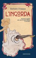 L' ingorda