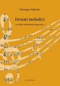 Dettati melodici. In ordine di difficoltà progressiva