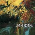 Luminescenza. Ediz. italiana e inglese