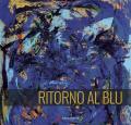 Ritorno al blu. Ediz. multilingue