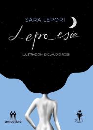 Lepo_esie. Ediz. illustrata