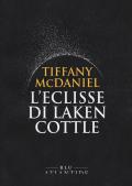 L' eclisse di Laken Cottle