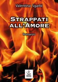 Strappati all'amore