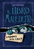 Il libro maledetto. Ediz. illustrata