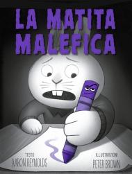 La matita malefica. Ediz. a colori