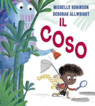 Il coso. Ediz. a colori