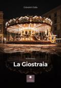 La giostraia