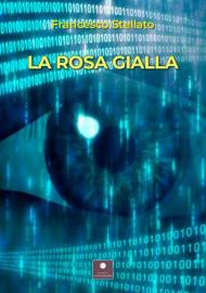 La rosa gialla