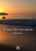 Il bacio del vero amore e dintorni...