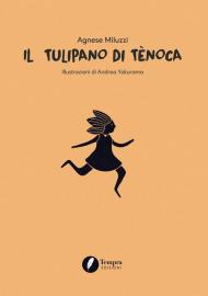 Il tulipano di Tènoca