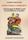 Picchi panda e coniglietti. I personaggi di Walter Lantz tra animazione e fumetto