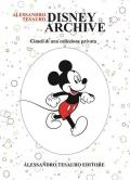 Disney archive. Cimeli di una collezione privata