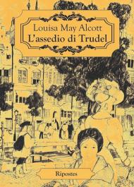 L'assedio di Trudel