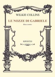 Le nozze di Gabriele