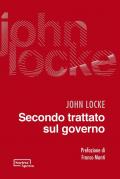 Secondo trattato sul governo. Saggio concernente la vera origine, l'estensione e il fine del governo civile