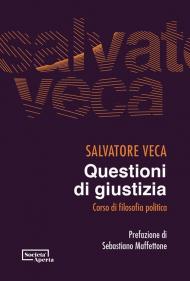 Questioni di giustizia. Corso di filosofia politica