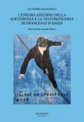 L' enigma odierno della sofferenza e la testimonianza di Francesco d'Assisi. Dove trovare un punto fermo?