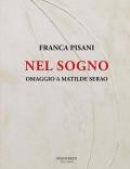 Nel sogno. Omaggio a Matilde Serao