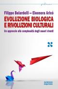 Evoluzione biologica e rivoluzioni culturali. Un approccio alla complessità dei sistemi viventi