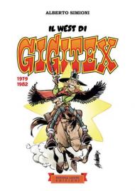 Il West di Gigitex 1979-1982