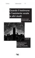 Quando il testimone è l'assistente vocale (e altri studi). Colonne mute e sonore del noir