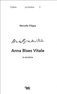 Anna Bises Vitale. La narratrice