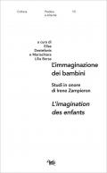 L'immaginazione dei bambini-L'imagination des enfants. Studi in onore di Irene Zampieron. Ediz. bilingue