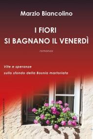 I fiori si bagnano il venerdì