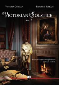 Victorian solstice. Vol. 2