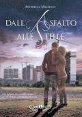 Dall'asfalto alle stelle