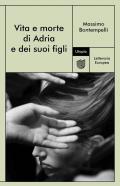 Vita e morte di Adria e dei suoi figli