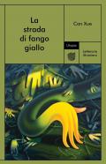 La strada di fango giallo