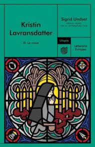 La croce. Kristin Lavransdatter. Vol. 3