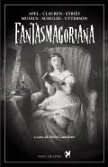Fantasmagoriana. Ediz. integrale