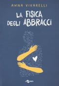 La fisica degli abbracci