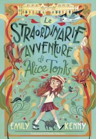 Le straordinarie avventure di Alice Tonks