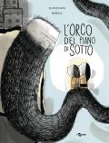 L'orco del piano di sotto