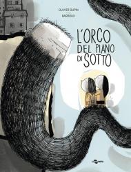 L'orco del piano di sotto