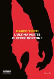 L' ultima morte di Peppe Bortone