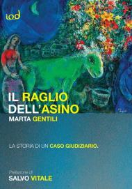 Il raglio dell'asino. La storia di un caso giudiziario