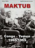 Maktub. Congo-Yemen 1965-1969