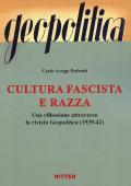 Cultura fascista e razza. Una riflessione attraverso la rivista Geopolitica (1939-42)