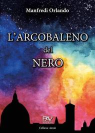 L' arcobaleno del nero