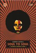 Soul to soul. Storie di musica vera