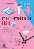 Matematica h24. Tutta la matematica di una giornata qualunque