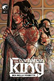 The Barbarian King. Vol. 3: Dea della vendetta.